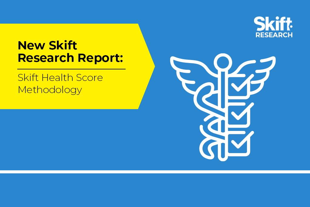 skift-health-score-skift-research